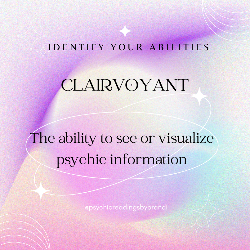 Identify Your Abilities: Clairvoyant - Psychic Readings by Brandi